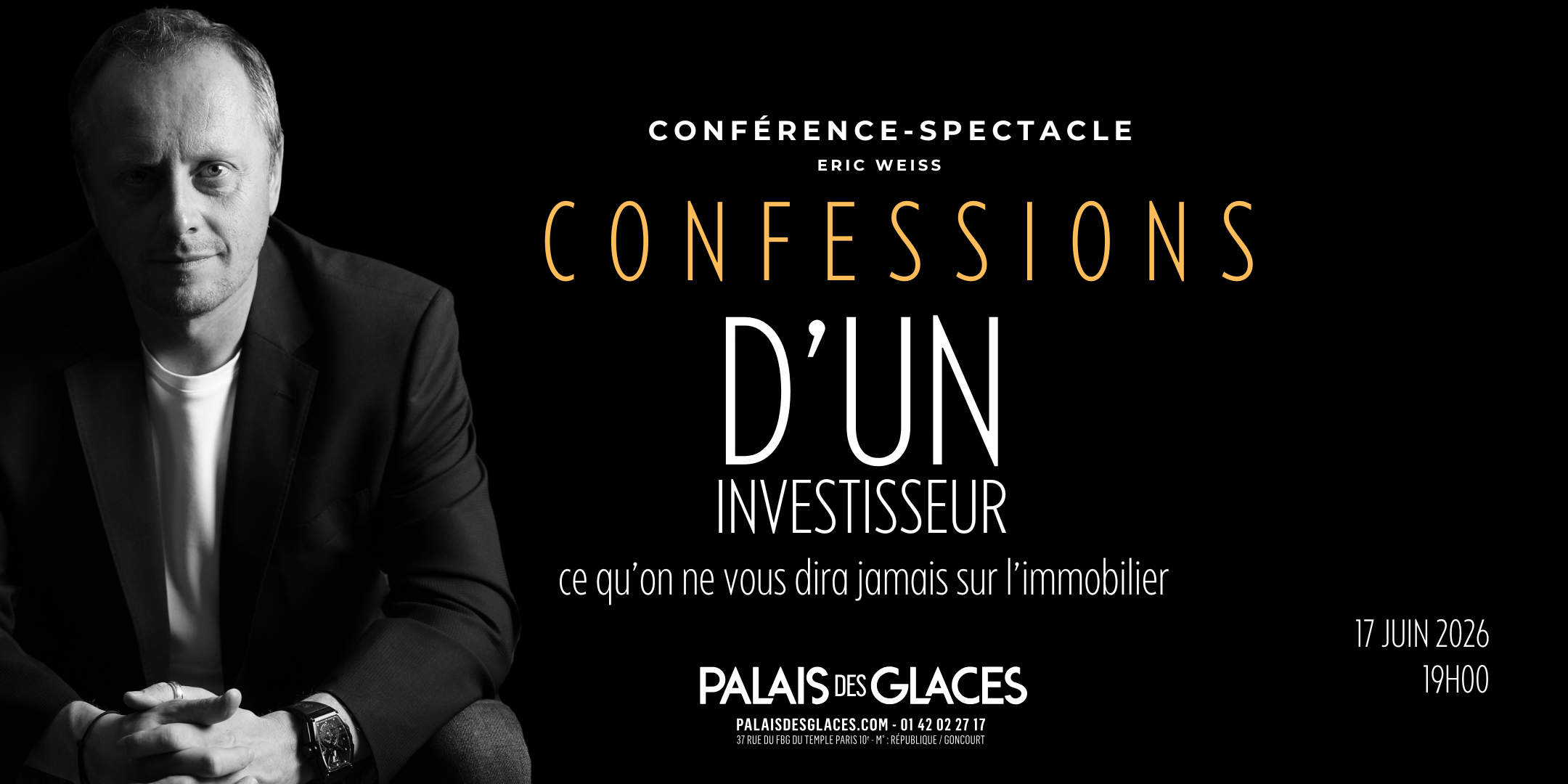Spectacle d'Éric Weiss - Confessions d'un investisseur